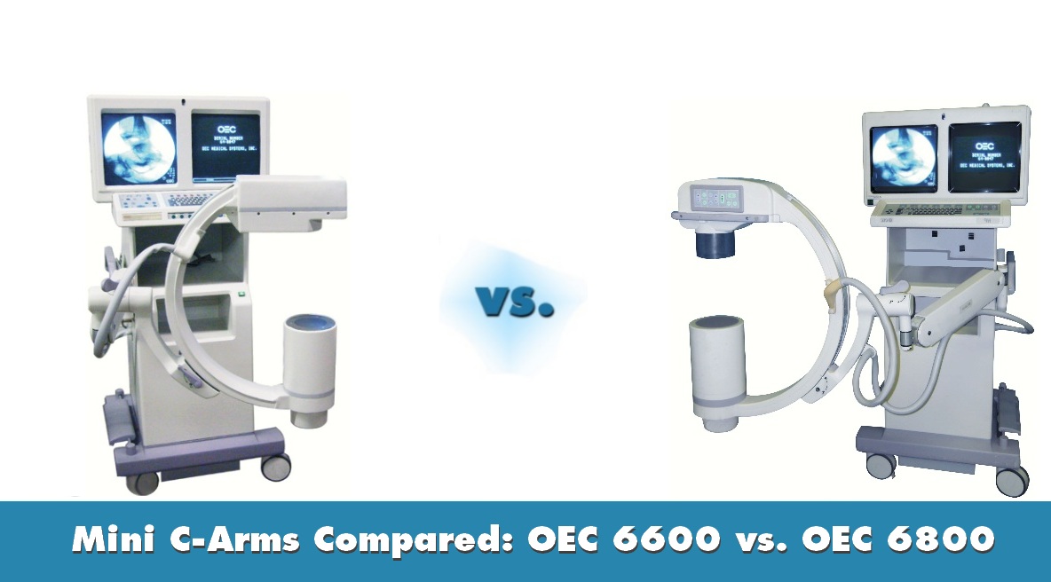 Mini C-Arms Compared: OEC 6600 vs. OEC 6800
